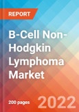 B-Cell Non-Hodgkin Lymphoma - Market Insight, Epidemiology and Market Forecast -2032- Product Image