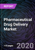 Pharmaceutical Drug Delivery Market by Route of Administration, Application, End-User, and Geography - Global Forecast up to 2026- Product Image
