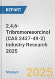 2,4,6-Tribromoresorcinol (CAS 2437-49-2) Industry Research 2025: Global and Regional Market Trends 2019-2024 and Forecast to 2029- Product Image