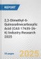 2,3-Dimethyl-6-Quinoxalinecarboxylic Acid (CAS 17635-26-6) Industry Research 2025: Global and Regional Market Trends 2019-2024 and Forecast to 2029 - Product Image