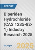 Biperiden Hydrochloride (CAS 1235-82-1) Industry Research 2025: Global and Regional Market Trends 2019-2024 and Forecast to 2029- Product Image