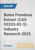 Butea Frondosa Extract (CAS 93333-82-5) Industry Research 2025: Global and Regional Market Trends 2019-2024 and Forecast to 2029- Product Image