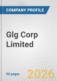 Glg Corp Limited Fundamental Company Report Including Financial, SWOT, Competitors and Industry Analysis- Product Image