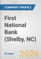 First National Bank (Shelby, NC) Fundamental Company Report Including Financial, SWOT, Competitors and Industry Analysis - Product Thumbnail Image