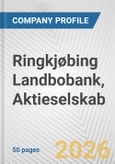 Ringkjøbing Landbobank, Aktieselskab Fundamental Company Report Including Financial, SWOT, Competitors and Industry Analysis- Product Image