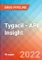 Tygacil - API Insight, 2022 - Product Thumbnail Image