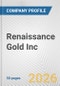 Renaissance Gold Inc. Fundamental Company Report Including Financial, SWOT, Competitors and Industry Analysis - Product Thumbnail Image