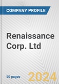 Renaissance Corp. Ltd. Fundamental Company Report Including Financial, SWOT, Competitors and Industry Analysis- Product Image