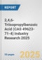 2,4,6-Triisopropylbenzoic Acid (CAS 49623-71-4) Industry Research 2025: Global and Regional Market Trends 2019-2024 and Forecast to 2029 - Product Image