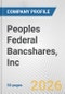 Peoples Federal Bancshares, Inc. Fundamental Company Report Including Financial, SWOT, Competitors and Industry Analysis - Product Thumbnail Image
