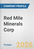Red Mile Minerals Corp Fundamental Company Report Including Financial, SWOT, Competitors and Industry Analysis- Product Image