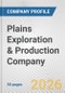 Plains Exploration & Production Company Fundamental Company Report Including Financial, SWOT, Competitors and Industry Analysis - Product Thumbnail Image