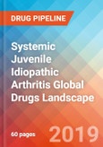 Systemic Juvenile Idiopathic Arthritis (SJIA) - Global API Manufacturers, Marketed and Phase III Drugs Landscape, 2019- Product Image