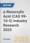 a-Resorcylic Acid (CAS 99-10-5) Industry Research 2025: Global and Regional Market Trends 2019-2024 and Forecast to 2029 - Product Thumbnail Image