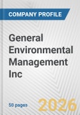 General Environmental Management Inc. Fundamental Company Report Including Financial, SWOT, Competitors and Industry Analysis- Product Image