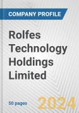 Rolfes Technology Holdings Limited Fundamental Company Report Including Financial, SWOT, Competitors and Industry Analysis- Product Image