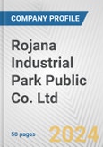 Rojana Industrial Park Public Co. Ltd. Fundamental Company Report Including Financial, SWOT, Competitors and Industry Analysis- Product Image