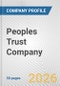 Peoples Trust Company Fundamental Company Report Including Financial, SWOT, Competitors and Industry Analysis - Product Thumbnail Image
