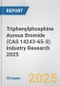 Triphenylphosphine Aurous Bromide (CAS 14243-65-3) Industry Research 2025: Global and Regional Market Trends 2019-2024 and Forecast to 2029 - Product Thumbnail Image