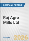Raj Agro Mills Ltd. Fundamental Company Report Including Financial, SWOT, Competitors and Industry Analysis- Product Image