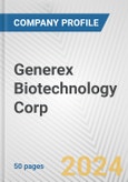 Generex Biotechnology Corp. Fundamental Company Report Including Financial, SWOT, Competitors and Industry Analysis- Product Image