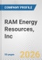 RAM Energy Resources, Inc. Fundamental Company Report Including Financial, SWOT, Competitors and Industry Analysis - Product Thumbnail Image