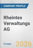 Rheintex Verwaltungs AG Fundamental Company Report Including Financial, SWOT, Competitors and Industry Analysis- Product Image