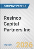 Resinco Capital Partners Inc. Fundamental Company Report Including Financial, SWOT, Competitors and Industry Analysis- Product Image
