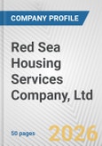 Red Sea Housing Services Company, Ltd. Fundamental Company Report Including Financial, SWOT, Competitors and Industry Analysis- Product Image