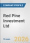 Red Pine Investment Ltd. Fundamental Company Report Including Financial, SWOT, Competitors and Industry Analysis - Product Thumbnail Image