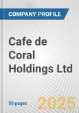 Cafe de Coral Holdings Ltd. Fundamental Company Report Including Financial, SWOT, Competitors and Industry Analysis- Product Image