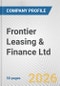 Frontier Leasing & Finance Ltd Fundamental Company Report Including Financial, SWOT, Competitors and Industry Analysis - Product Thumbnail Image