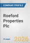 Roeford Properties Plc Fundamental Company Report Including Financial, SWOT, Competitors and Industry Analysis - Product Thumbnail Image