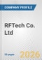 RFTech Co. Ltd. Fundamental Company Report Including Financial, SWOT, Competitors and Industry Analysis - Product Thumbnail Image