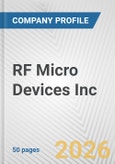 RF Micro Devices Inc. Fundamental Company Report Including Financial, SWOT, Competitors and Industry Analysis- Product Image
