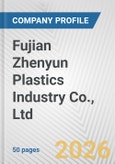 Fujian Zhenyun Plastics Industry Co., Ltd. Fundamental Company Report Including Financial, SWOT, Competitors and Industry Analysis- Product Image
