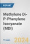 Methylene Di-P-Phenylene Isocyanate (MDI): 2021 World Market Outlook up to 2030 (with COVID-19 Impact Estimation) - Product Thumbnail Image