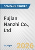 Fujian Nanzhi Co., Ltd. Fundamental Company Report Including Financial, SWOT, Competitors and Industry Analysis- Product Image