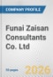 Funai Zaisan Consultants Co. Ltd. Fundamental Company Report Including Financial, SWOT, Competitors and Industry Analysis - Product Thumbnail Image