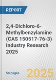 2,4-Dichloro-6-Methylbenzylamine (CAS 150517-76-3) Industry Research 2025: Global and Regional Market Trends 2019-2024 and Forecast to 2029- Product Image