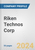 Riken Technos Corp. Fundamental Company Report Including Financial, SWOT, Competitors and Industry Analysis- Product Image