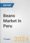 Beans Market in Peru: Business Report 2024 - Product Thumbnail Image