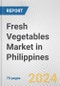 Fresh Vegetables Market in Philippines: Business Report 2024 - Product Thumbnail Image