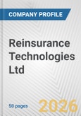 Reinsurance Technologies Ltd. Fundamental Company Report Including Financial, SWOT, Competitors and Industry Analysis- Product Image