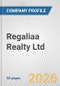Regaliaa Realty Ltd. Fundamental Company Report Including Financial, SWOT, Competitors and Industry Analysis - Product Thumbnail Image