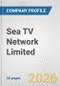 Sea TV Network Limited Fundamental Company Report Including Financial, SWOT, Competitors and Industry Analysis - Product Thumbnail Image