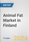 Animal Fat Market in Finland: Business Report 2024 - Product Thumbnail Image