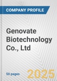 Genovate Biotechnology Co., Ltd. Fundamental Company Report Including Financial, SWOT, Competitors and Industry Analysis- Product Image