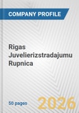 Rigas Juvelierizstradajumu Rupnica Fundamental Company Report Including Financial, SWOT, Competitors and Industry Analysis- Product Image