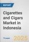 Cigarettes and Cigars Market in Indonesia: Business Report 2024 - Product Thumbnail Image